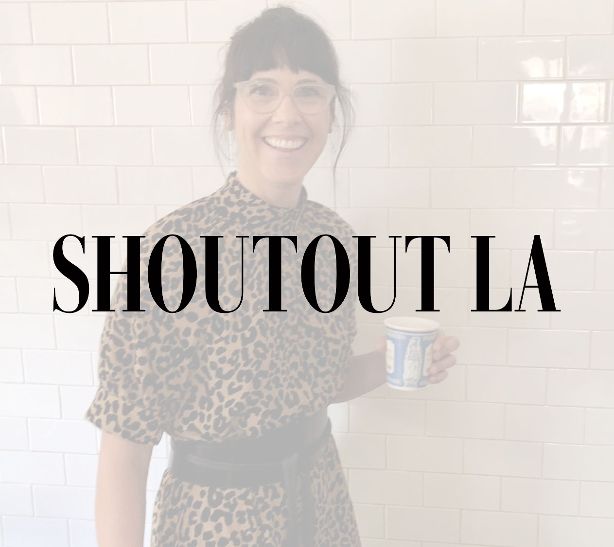 Shoutout LA media feature